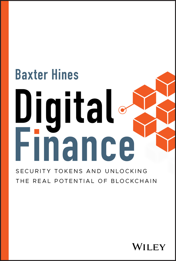 Digital finance - security tokens and unlocking the real potential of blockchain Ebook